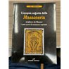 L'epopea segreta della Massoneria. Preghiera dei Massoni i sette punti di iniziazione suprema