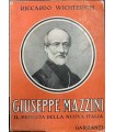 Giuseppe Mazzini. Il profeta della nuova Italia