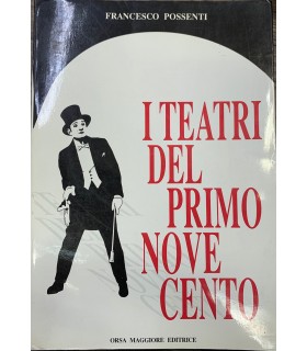 I teatri del primo novecento