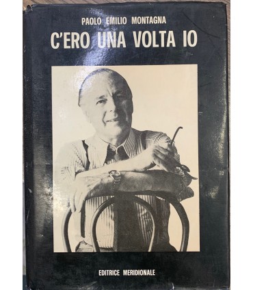 C'ero una volta io.