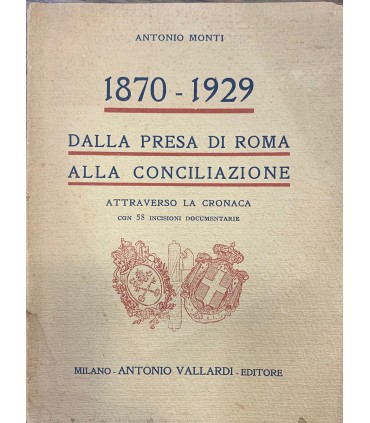 1870-1929. Dalla presa di Roma alla conciliazione.