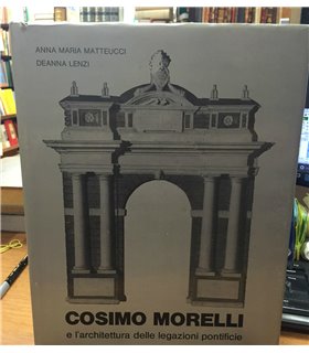 Cosimo Morelli e l'architettura delle legazioni pontificie