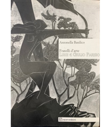 Fratelli d'arte Luigi e Giulio Parisio.