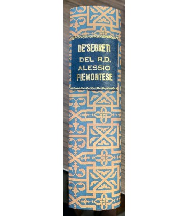 De' Secreti del R. D. Alessio Piemontese, parti quattro.