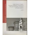 Castel Nuovo in Napoli. Ricerche integrate e conoscenza critica per il progetto di restauro e di valorizzazione.
