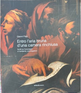 Entro l'aria bruna d'una camera rinchiusa.