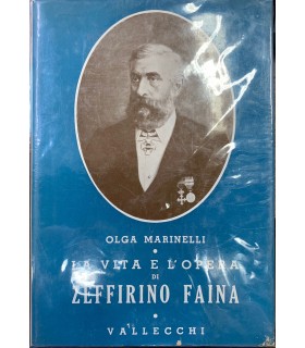 La vita e l'opera di Zefferino Faina.