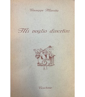 Mi voglio divertire.