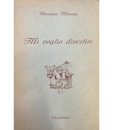 Mi voglio divertire.