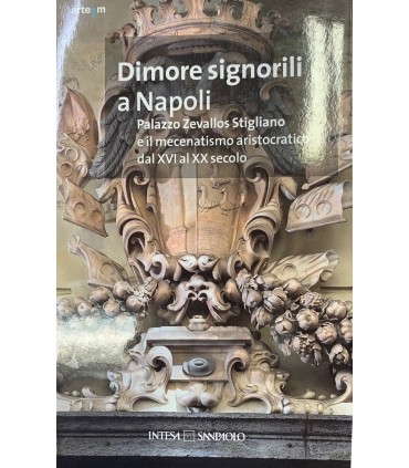 Dimore signorili a Napoli.