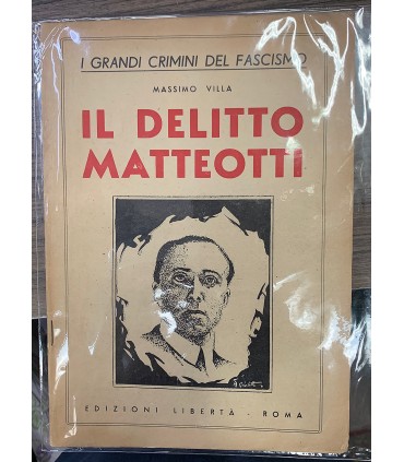 Il delitto Matteotti.