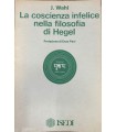 La coscienza infelice nella filosofia di Hegel.