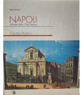 Napoli. Atlante della città storica. Centro Antico.