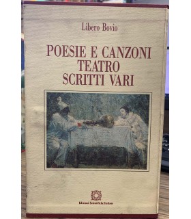 Poesie e canzoni. Teatro. Scritti vari. 3 voll.