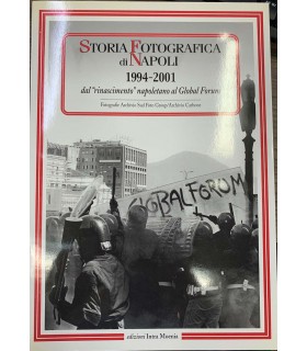 Storia fotografica di Napoli. 1994-2001.