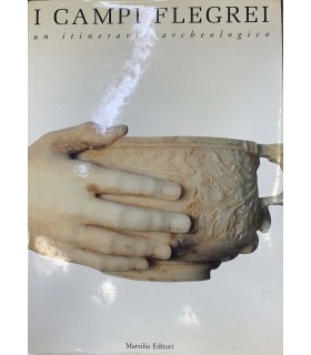 I campi flegrei. Un itinerario archeologico.