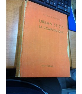Urbanistica. 2 voll. 1. La composizione. 2. La tecnica