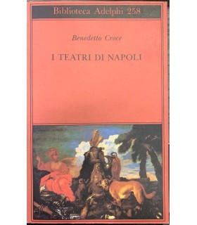 I teatri di Napoli.