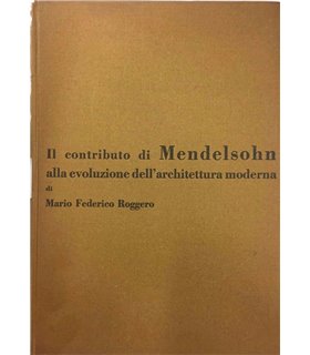 Il contributo di Mendelson alla evoluzione dell'architettura moderna