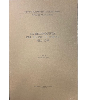 La riconquista del Regno di Napoli.