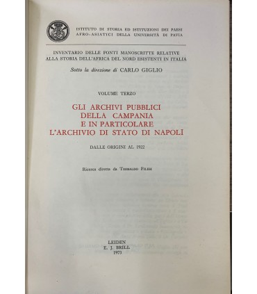 Gli archivi pubblici della Campania e in particolare l'archivio di Stato di Napoli dalle origini al 1922.