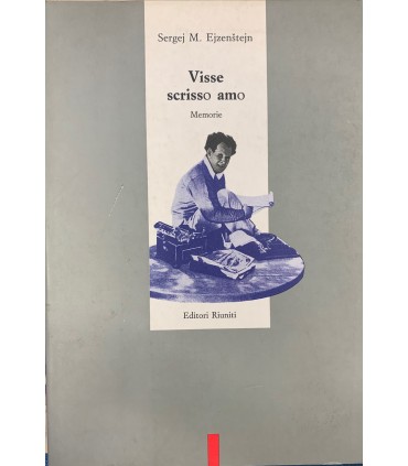 Visse scrisso amo. Memorie.