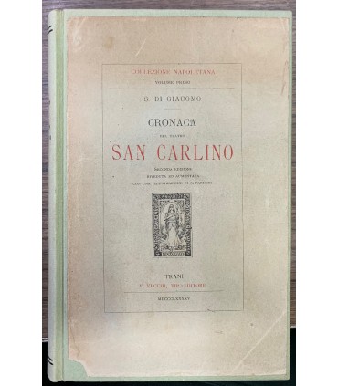 Cronaca del Teatro San Carlino.
