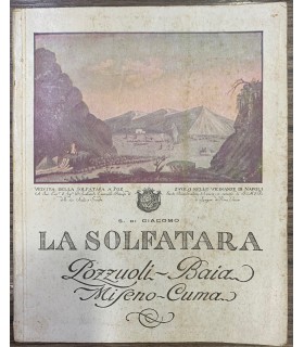 La Solfatara. Pozzuoli - Baia - Miseno - Cuma.
