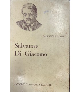 Salvatore Di Giacomo. Storia della critica. (1903-1966).