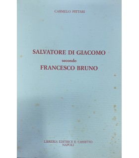 Salvatore Di Giacomo secondo Francesco Bruno.