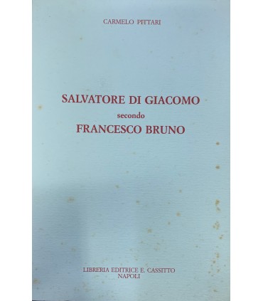 Salvatore Di Giacomo secondo Francesco Bruno.