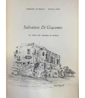 Salvatore Di Giacomo. La voce più sincera di Napoli.