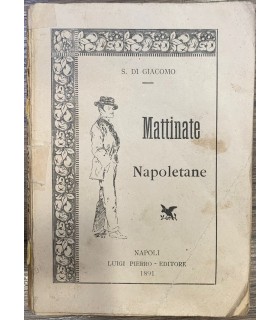 Mattinate napoletane. Secondo Migliaio. Cop. Orig.
