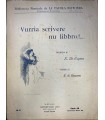 Vurria scrivere nu libbro!...