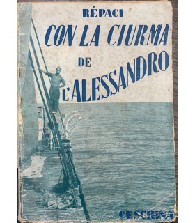 Con la Ciurma dell'"Alessandro".