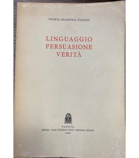 Linguaggio persuasione verità.