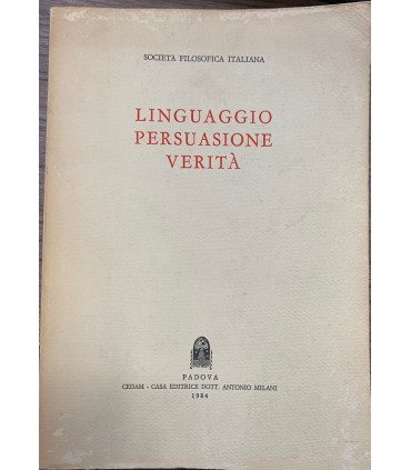 Linguaggio persuasione verità.