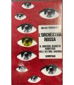 L'orchestra rossa.