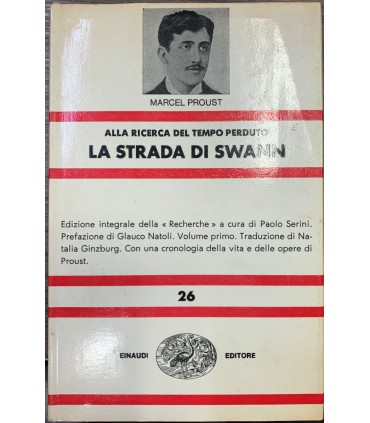 Alla ricerca del tempo perduto. La Strada di Swann.