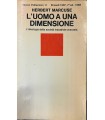 L'uomo a una dimensione.