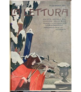 La lettura. Rivista mensile del Corriere della Sera. Anno XXI - 1921.