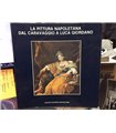 La pittura napoletana dal Caravaggio a Luca Giordano