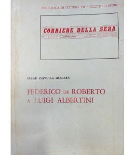 Federico De Roberto a Luigi Albertini.