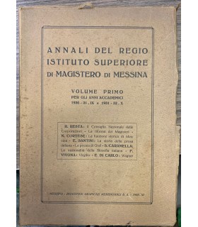 Annali del Regio Istituto superiore di Magistero di Messina. Volume Primo.