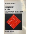 Lineamenti di una sociologia marxista.