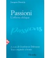 Passioni. L'offerta obliqua.