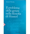 Il problema della genesi nella filosofia di Husserl.