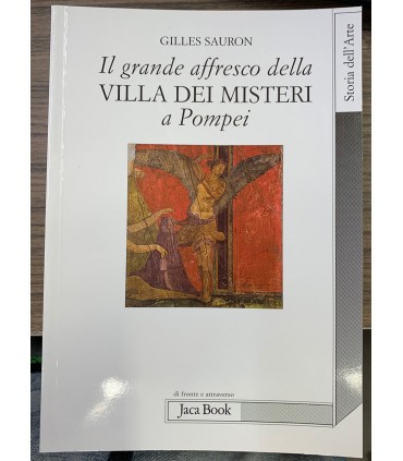 Il grande affresco della Villa dei misteri a Pompei.
