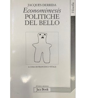 Economimesis politiche del bello.