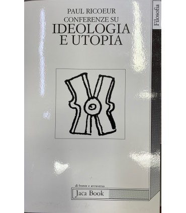 Conferenze su ideologia e utopia.